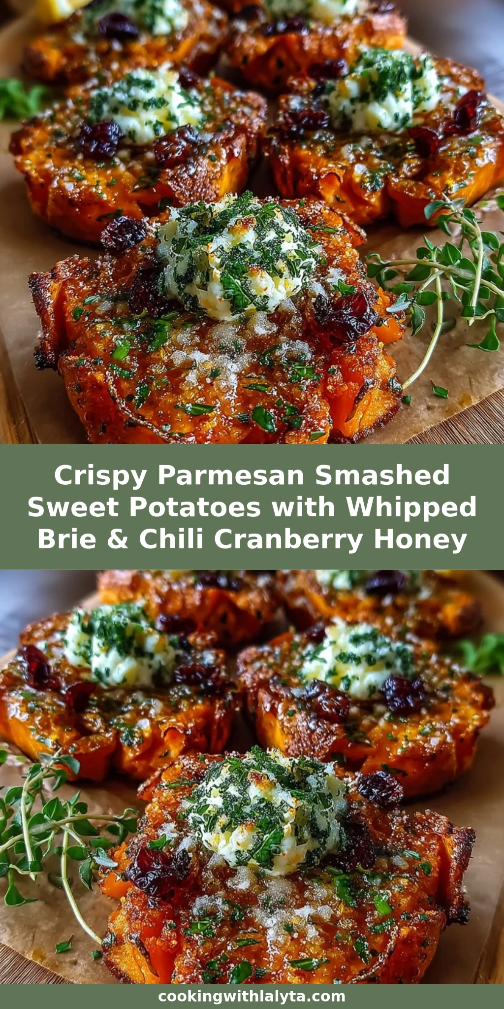 Crispy Parmesan Smashed Sweet Potatoes with Whipped Brie & Chili Cranberry Honey