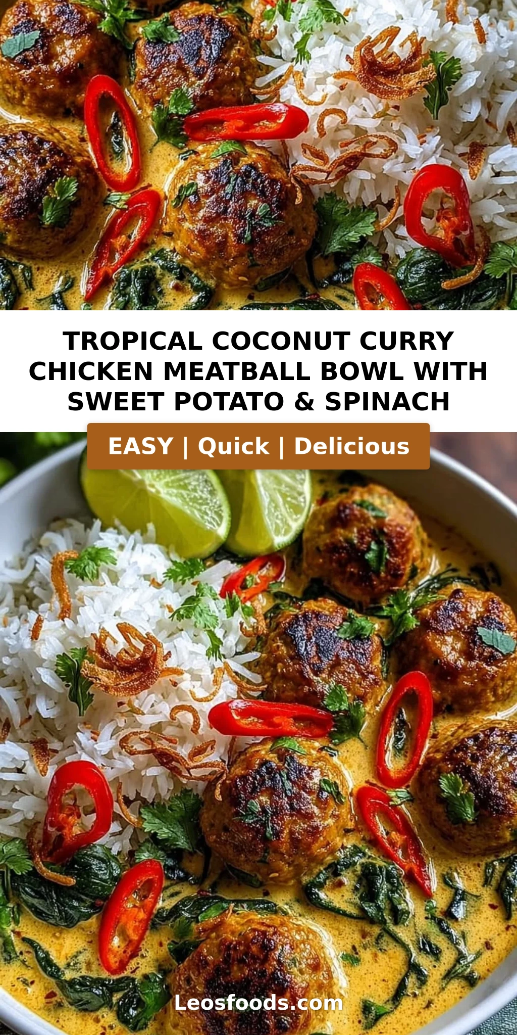 Tropical Coconut Curry Chicken Meatball Bowl with Sweet Potato & Spinach