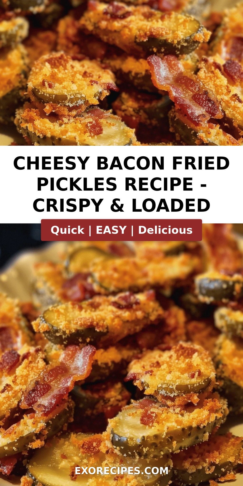 Cheesy Bacon Fried Pickles