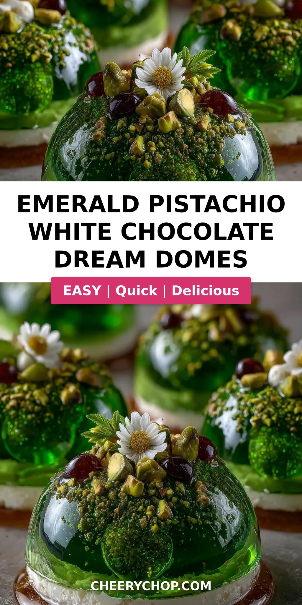 Emerald Pistachio White Chocolate Dream Domes