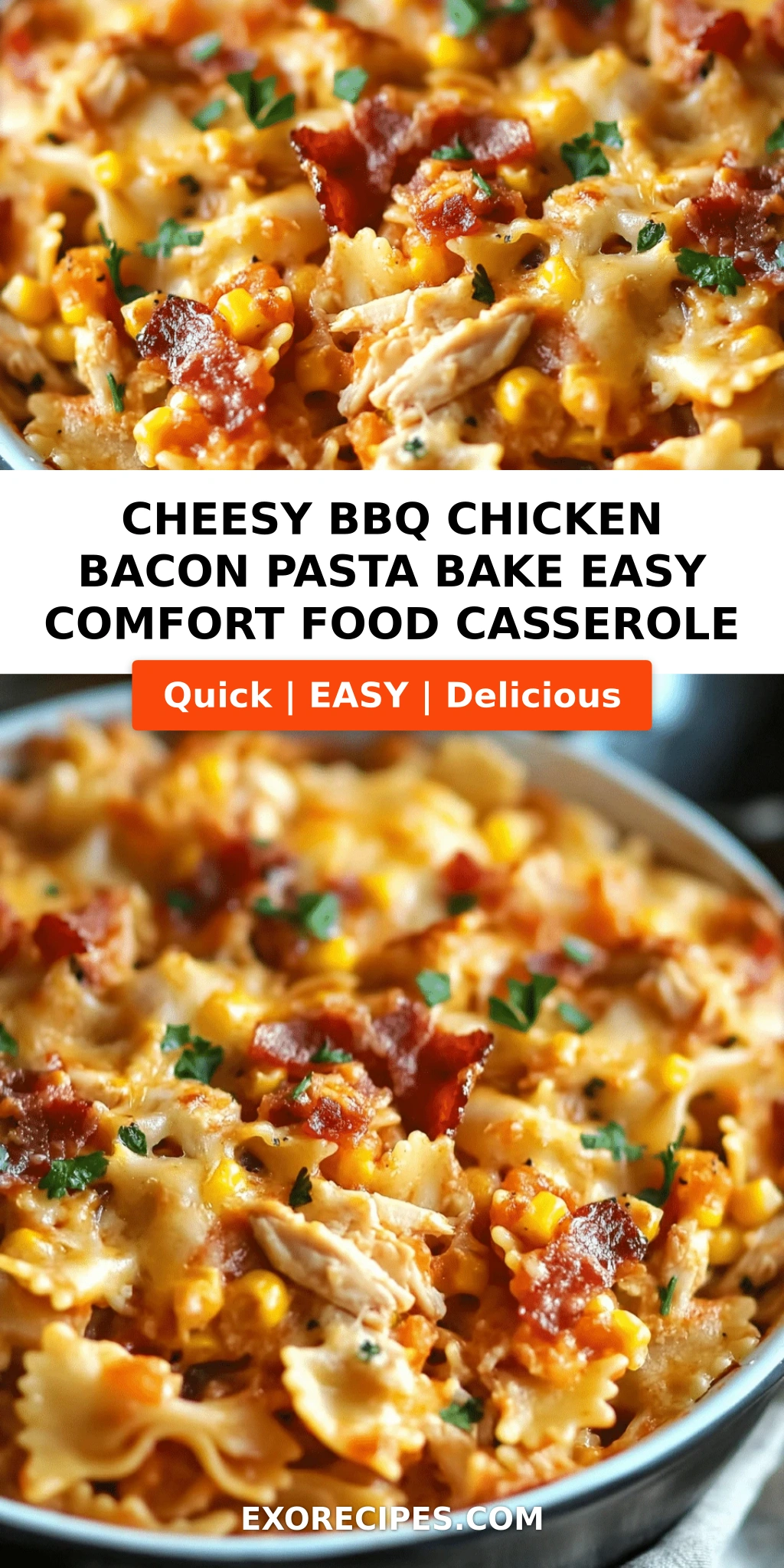 Cheesy BBQ Chicken Bacon Pasta Bake Easy Comfort Food Casserole