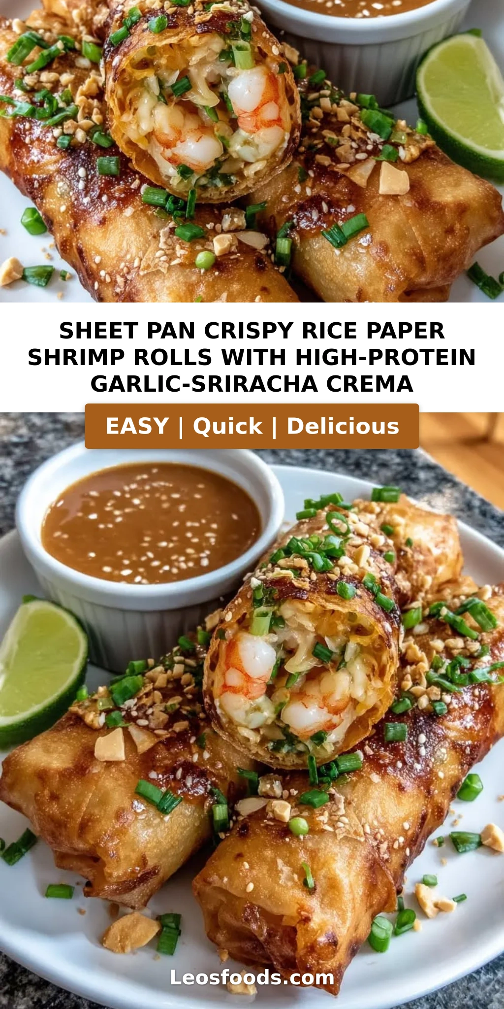 Sheet Pan Crispy Rice Paper Shrimp Rolls with High-Protein Garlic-Sriracha Crema