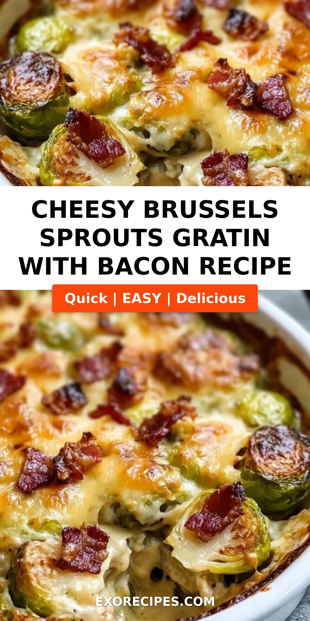 Cheesy Brussels Sprouts Gratin with Bacon