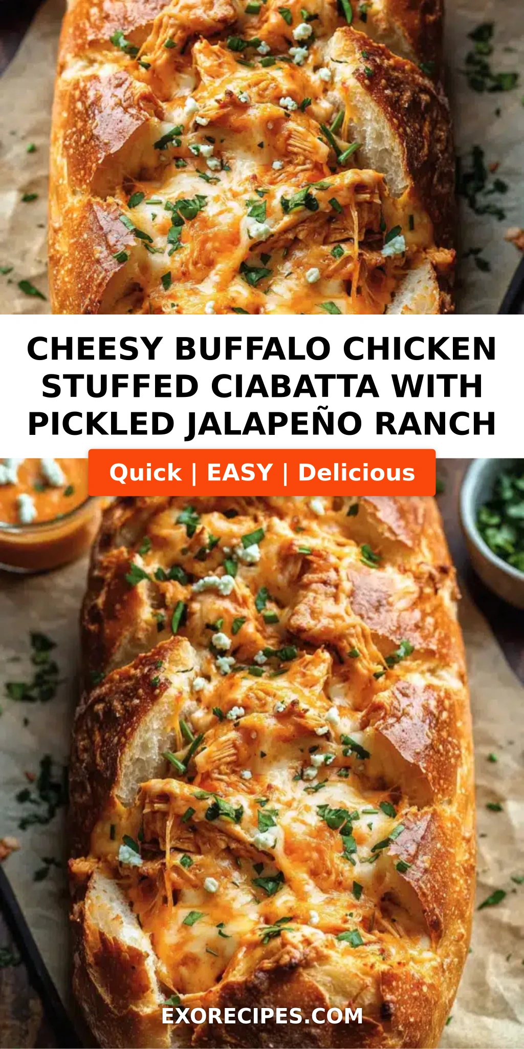 Cheesy Buffalo Chicken Stuffed Ciabatta with Pickled Jalapeño Ranch