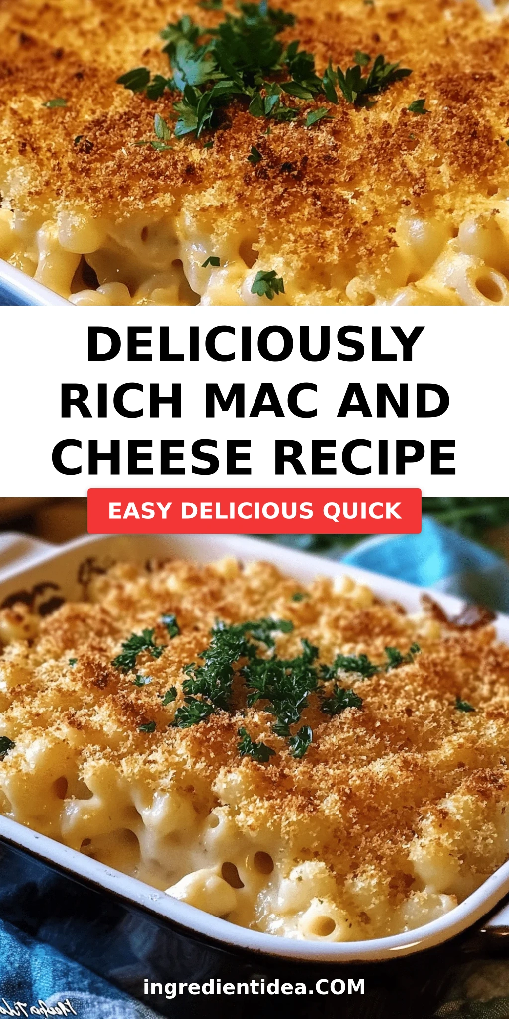 Deliciously Rich Mac and Cheese Recipe