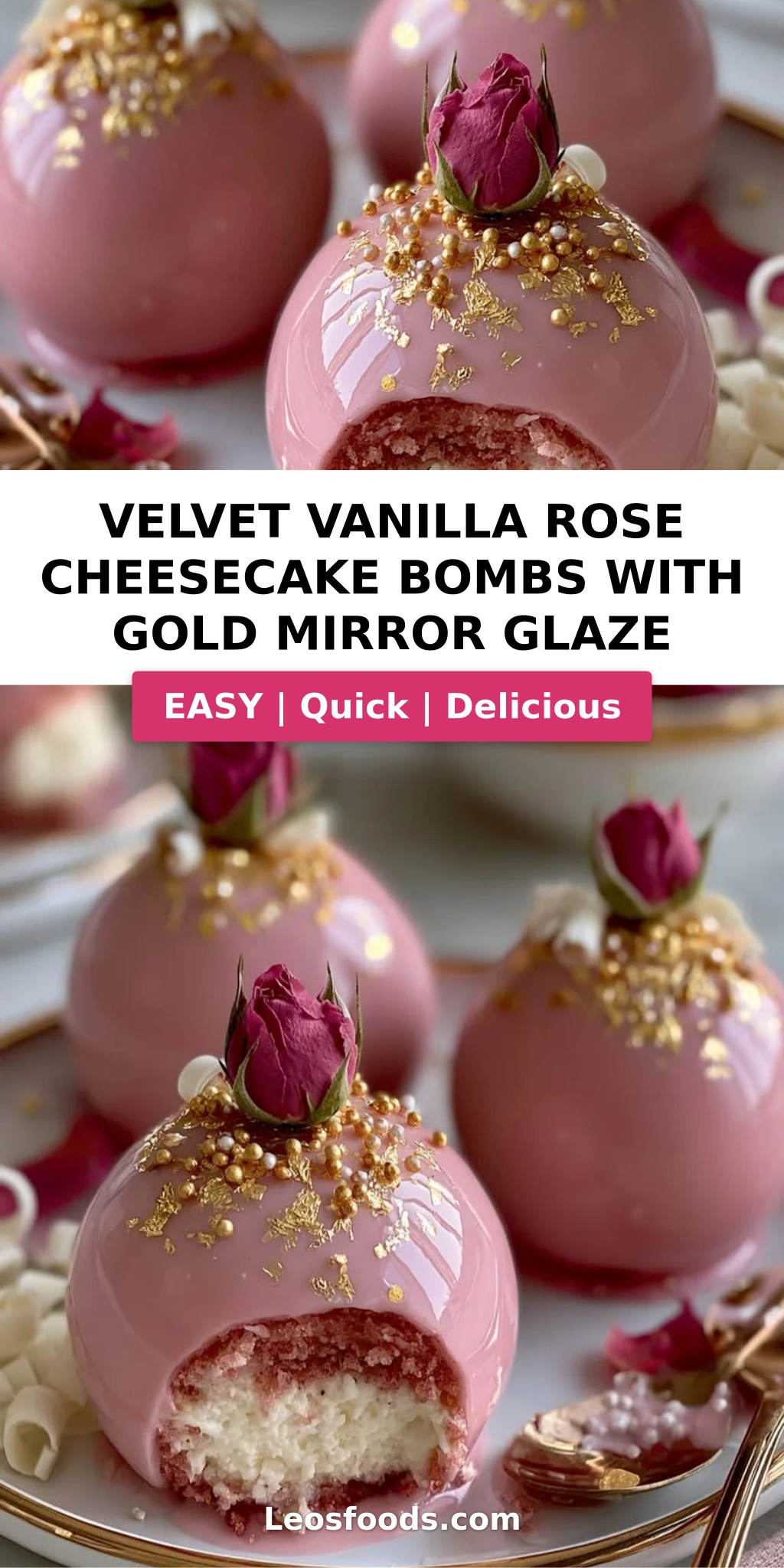 Velvet Vanilla Rose Cheesecake Bombs with Gold Mirror Glaze