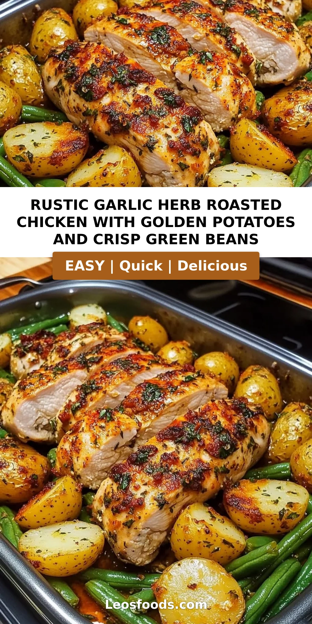 Rustic Garlic Herb Roasted Chicken with Golden Potatoes and Crisp Green Beans