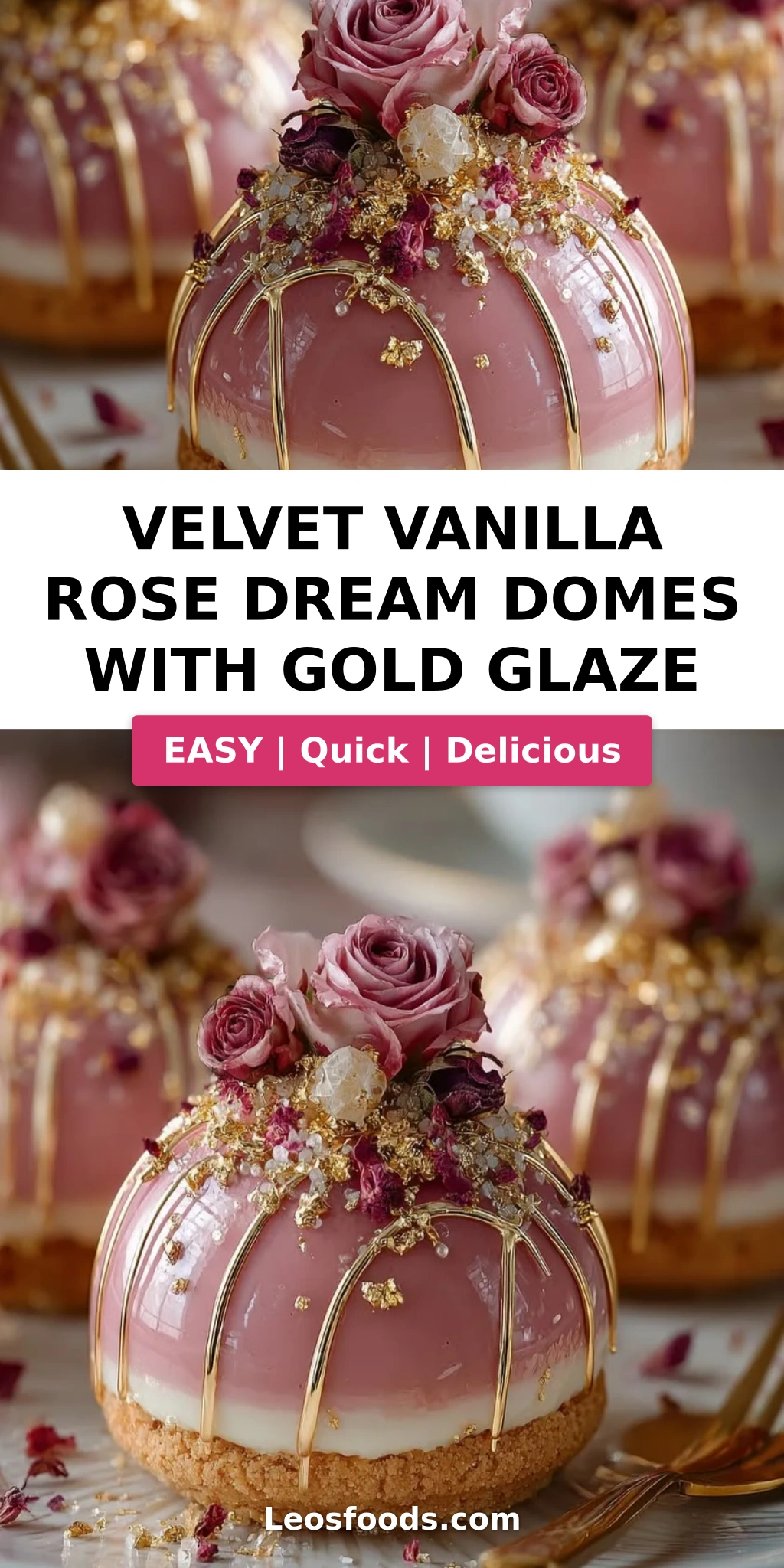 Velvet Vanilla Rose Dream Domes with Gold Glaze