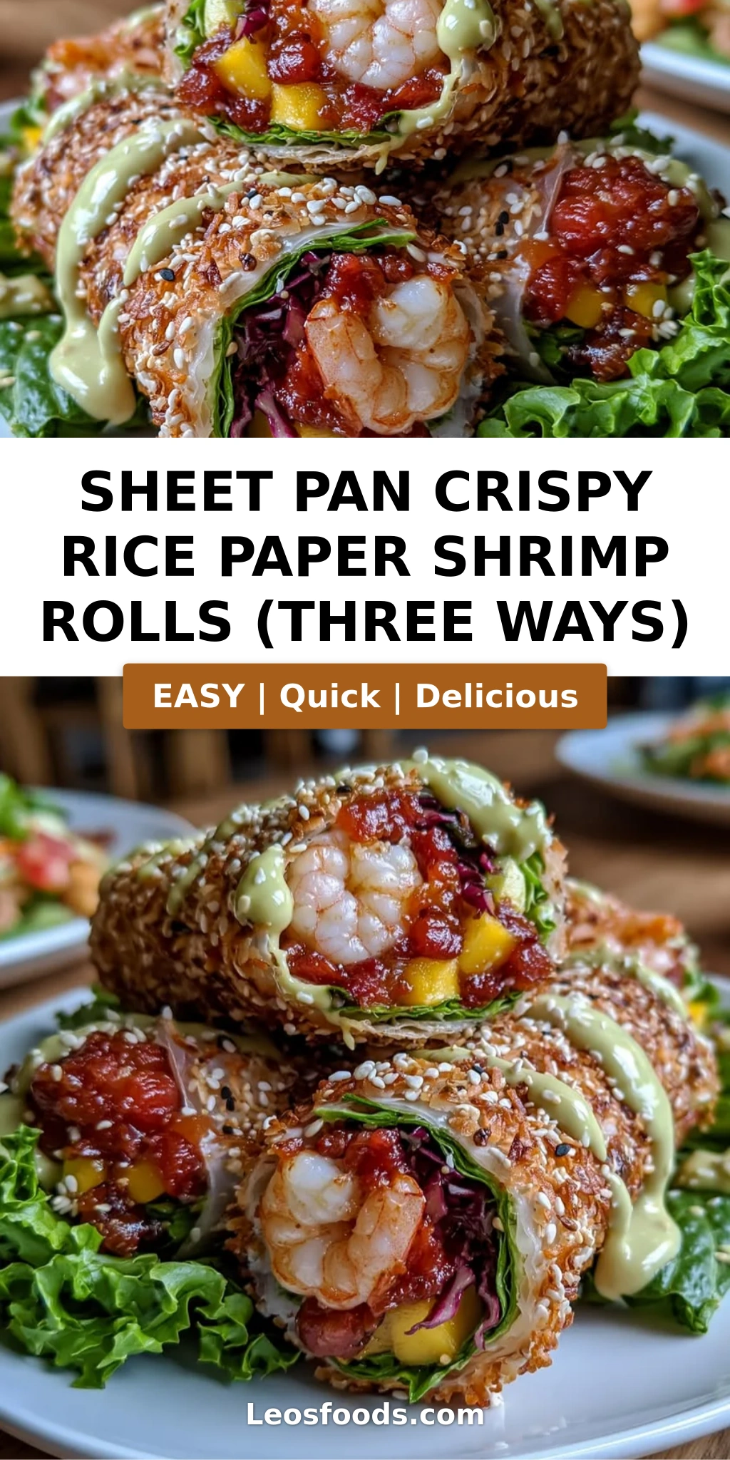 Sheet Pan Crispy Rice Paper Shrimp Rolls (Three Ways)