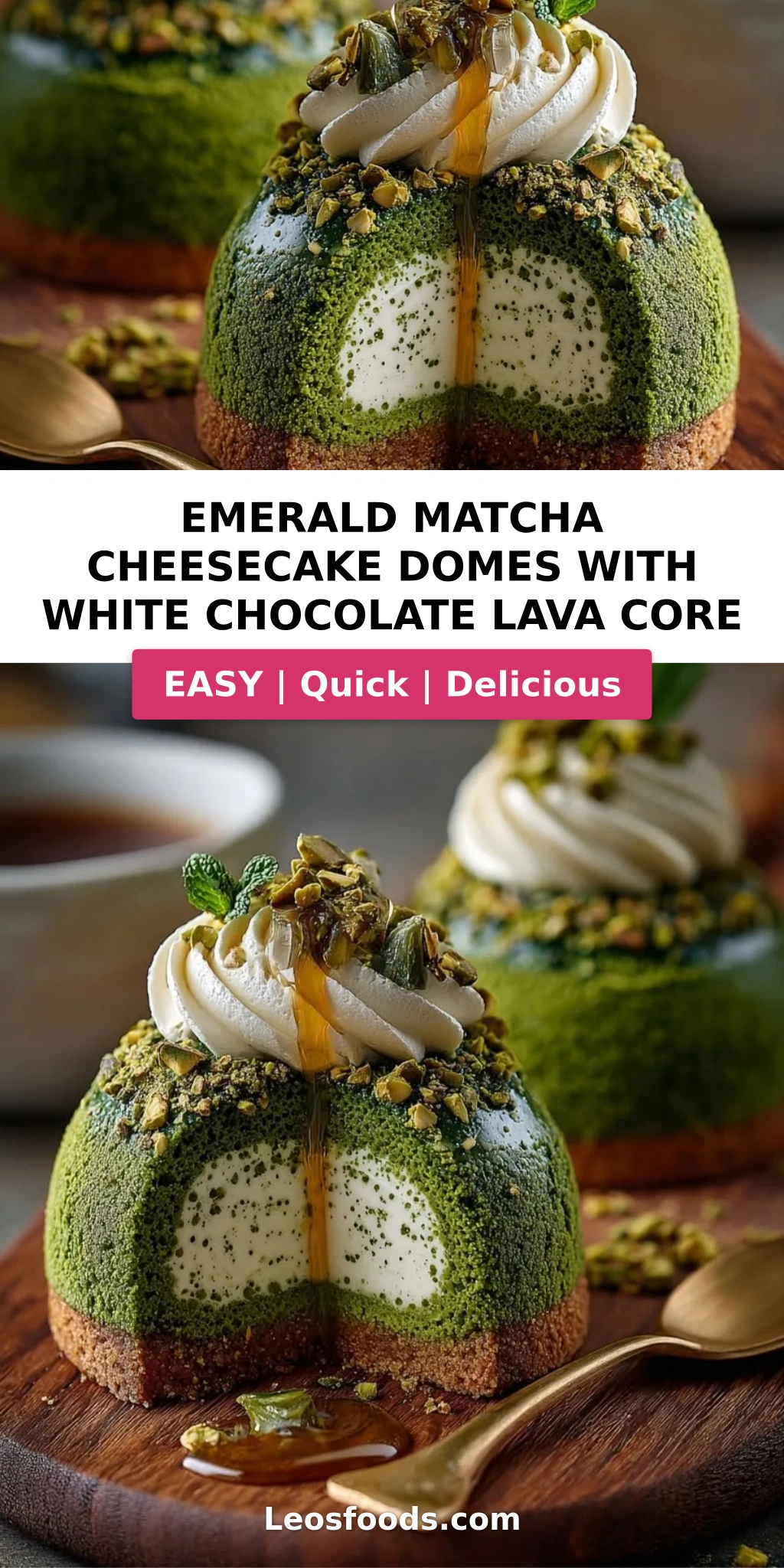 Emerald Matcha Cheesecake Domes with White Chocolate Lava Core
