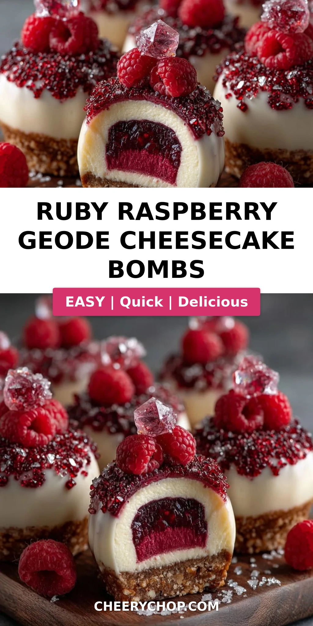 Ruby Raspberry Geode Cheesecake Bombs