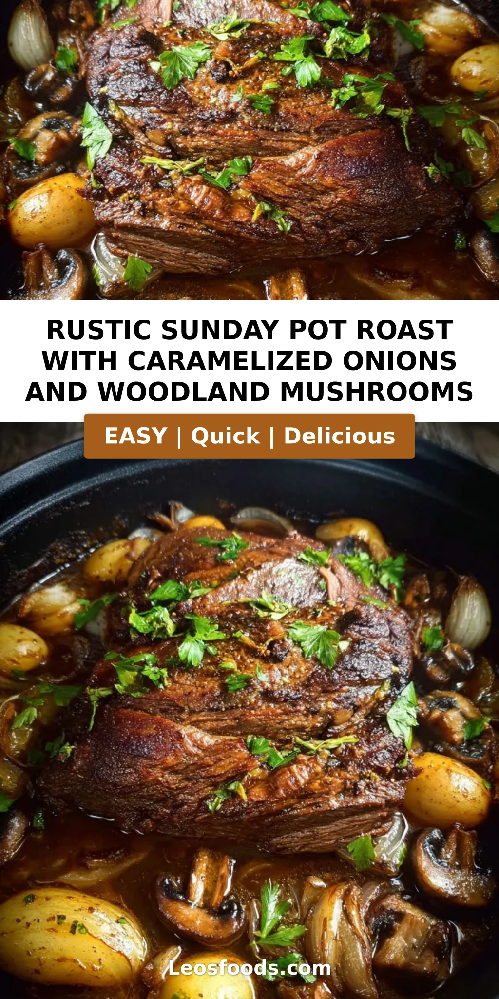 Rustic Sunday Pot Roast with Caramelized Onions and Woodland Mushrooms