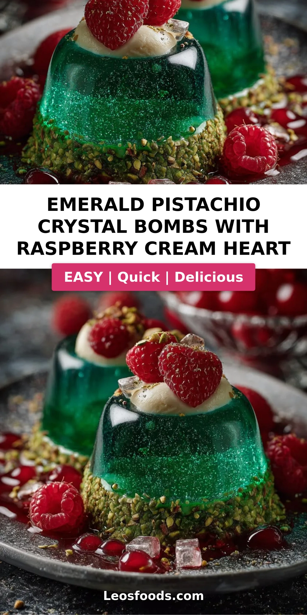 Emerald Pistachio Crystal Bombs with Raspberry Cream Heart
