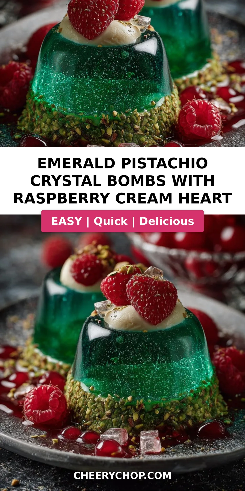 Emerald Pistachio Crystal Bombs with Raspberry Cream Heart