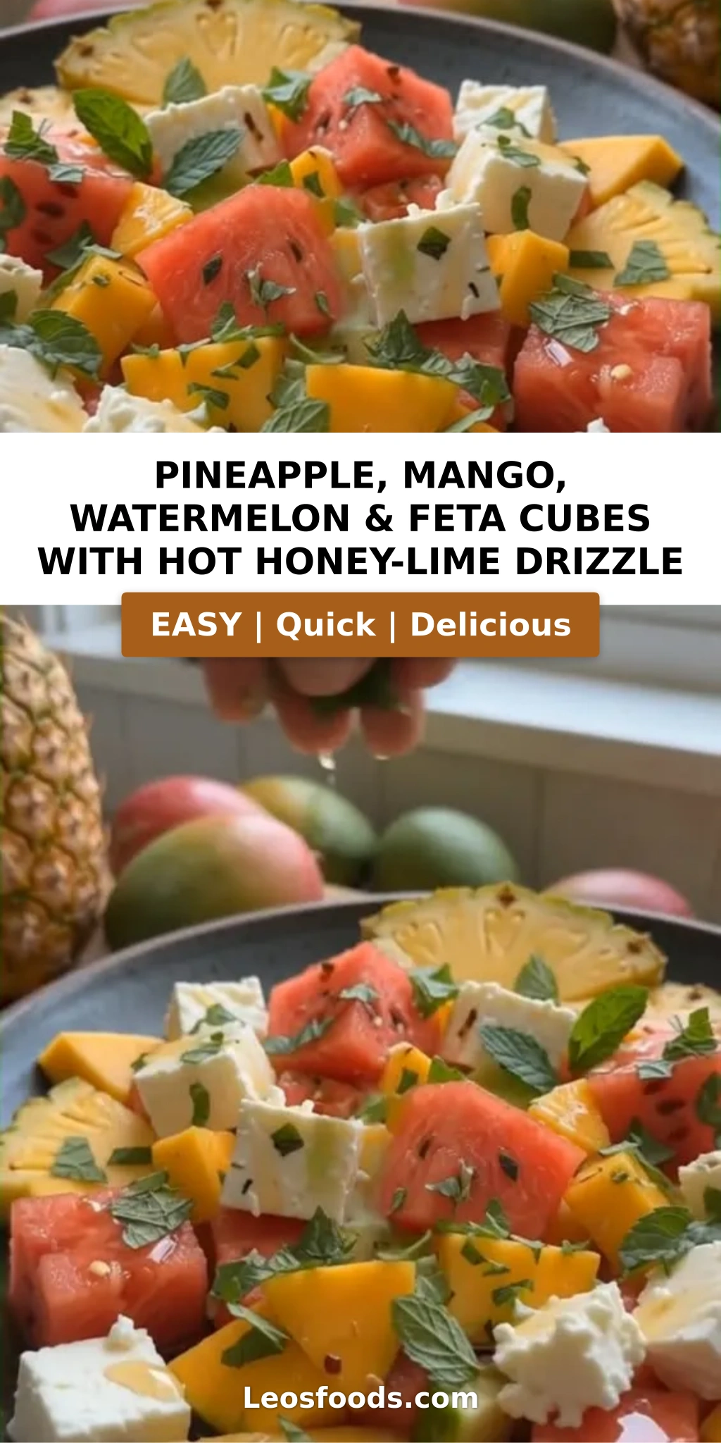 Pineapple, Mango, Watermelon & Feta Cubes with Hot Honey-Lime Drizzle