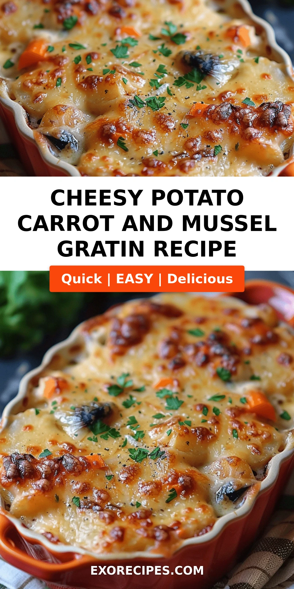 Cheesy Potato, Carrot, and Mussel Gratin: A Comforting Seafood Delight