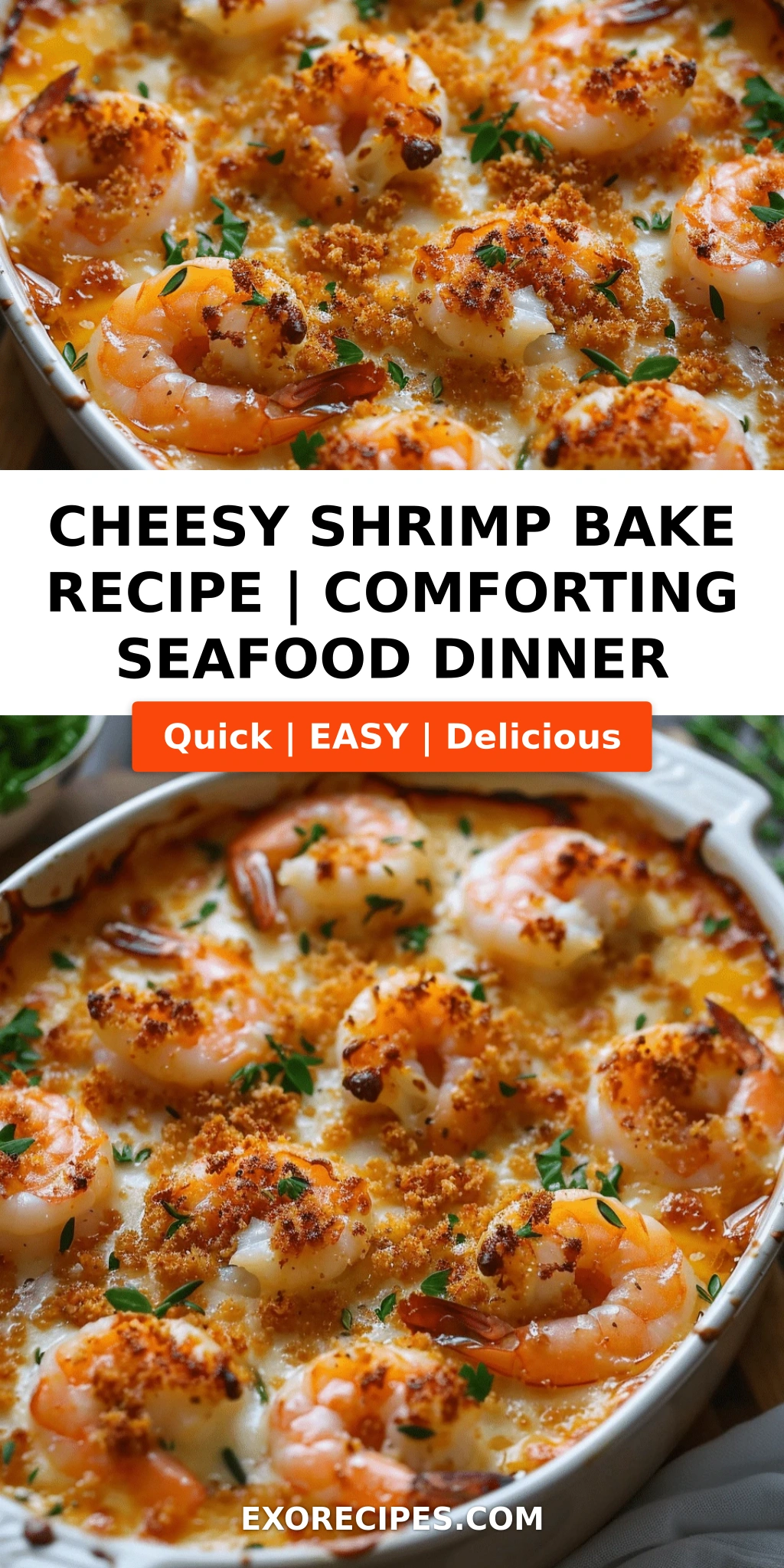 Cheesy Shrimp Bake: A Comforting Seafood Dish Youll Love