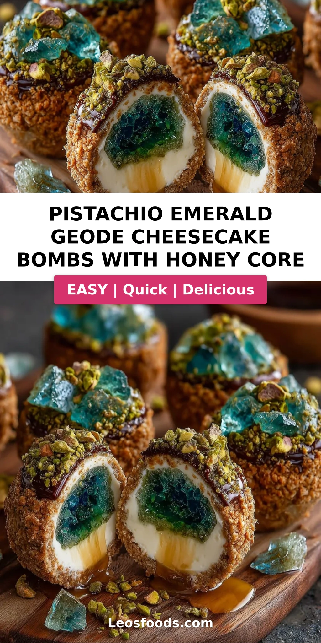 Pistachio Emerald Geode Cheesecake Bombs with Honey Core