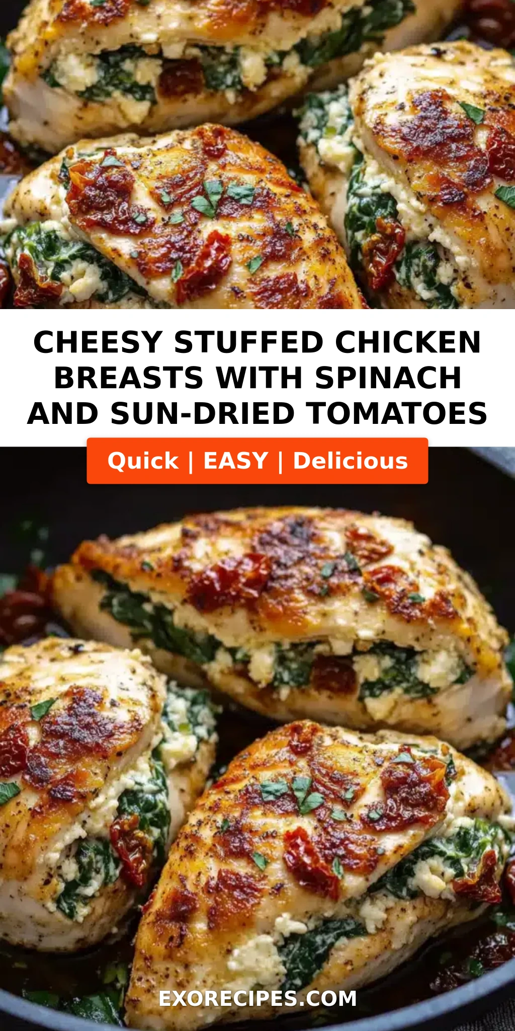 Cheesy Stuffed Chicken Breasts with Spinach and Sun-Dried Tomatoes