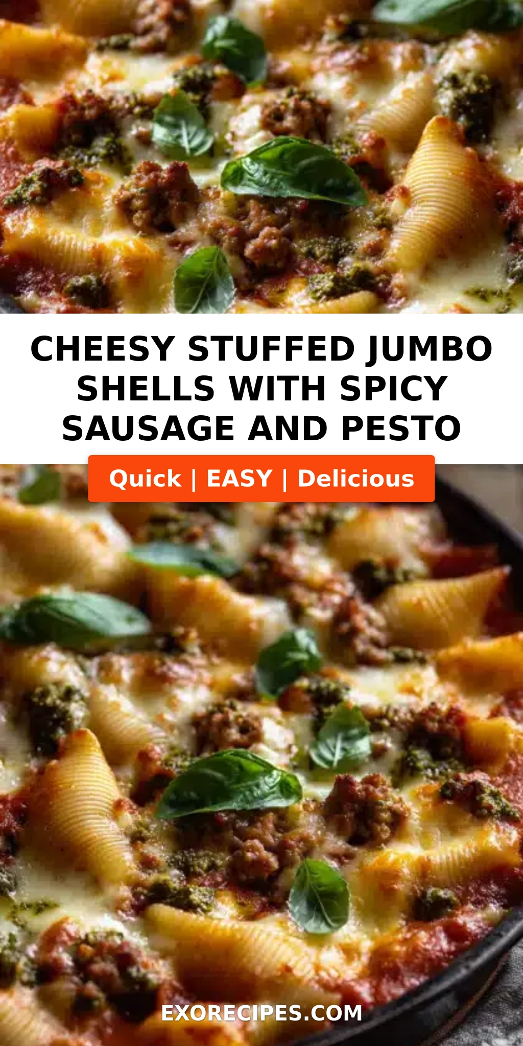 Cheesy Stuffed Jumbo Shells with Spicy Sausage and Pesto: Your Next Go-To Comfort Food Recipe