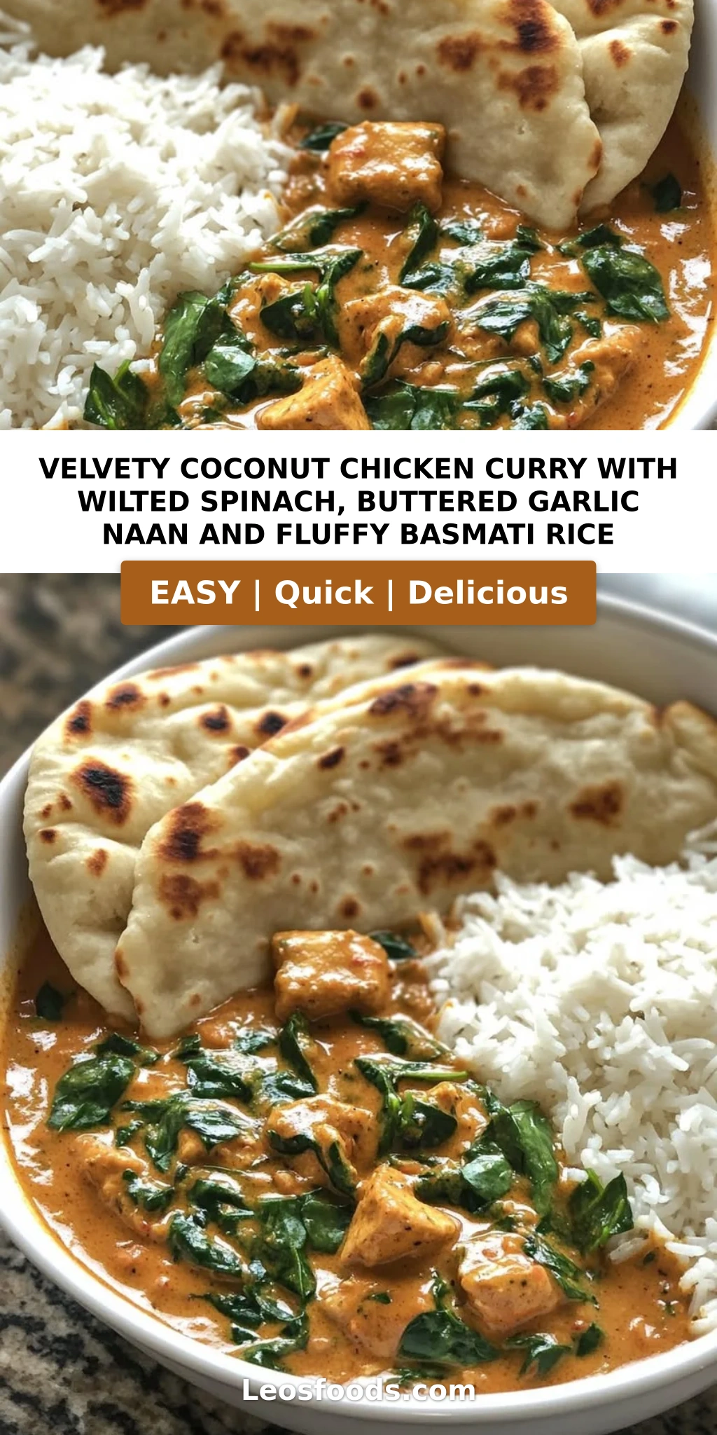 Velvety Coconut Chicken Curry with Wilted Spinach, Buttered Garlic Naan and Fluffy Basmati Rice