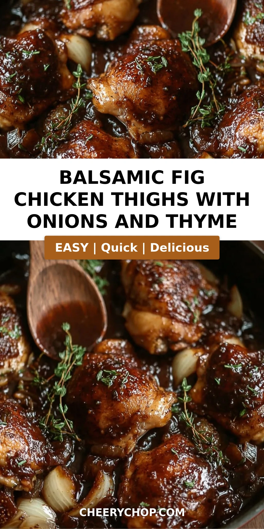 Balsamic Fig Chicken Thighs with Onions and Thyme