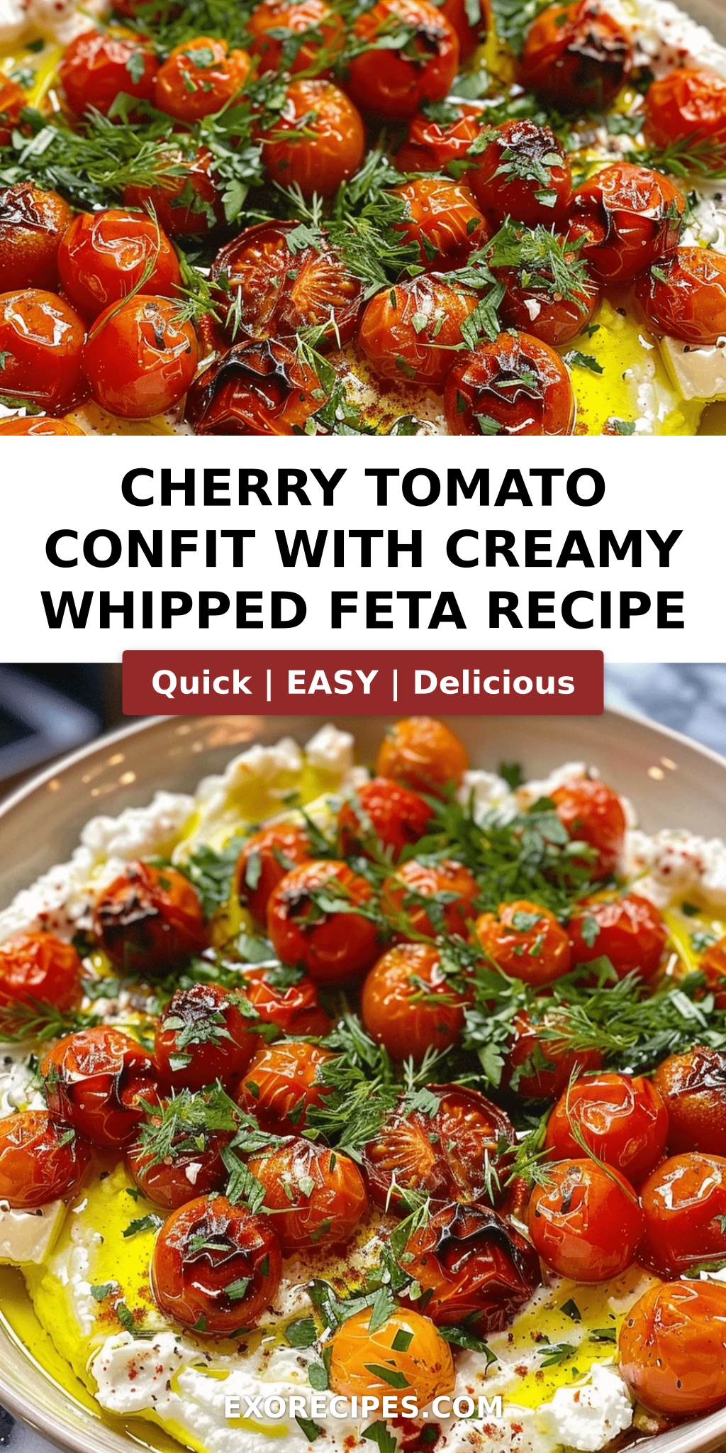 Cherry Tomato Confit with Creamy Whipped Feta: A Flavorful Mediterranean Experience