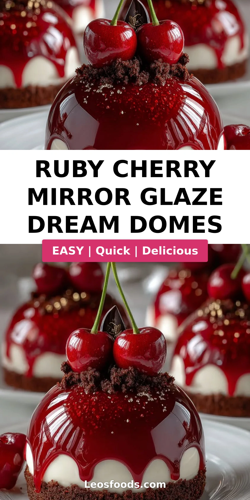 Ruby Cherry Mirror Glaze Dream Domes