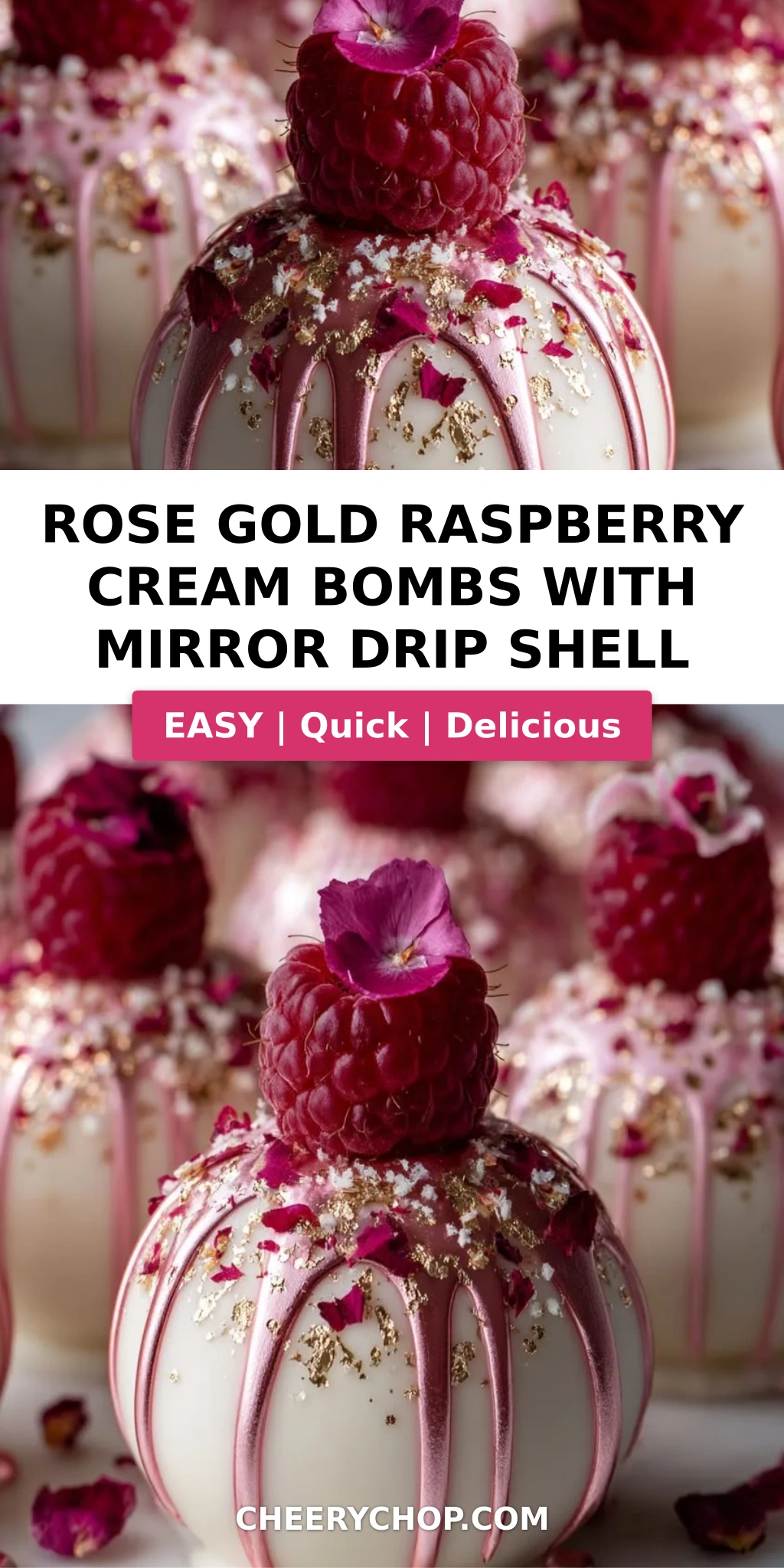 Rose Gold Raspberry Cream Bombs with Mirror Drip Shell