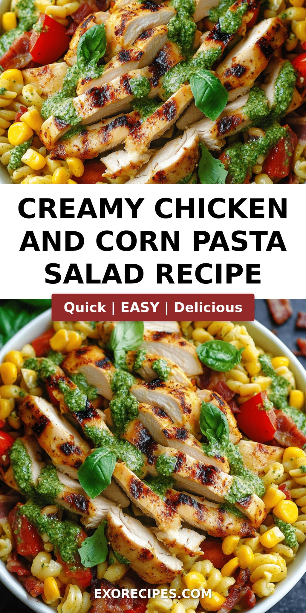 Chicken and Corn Pasta Salad with Creamy Basil Dressing
