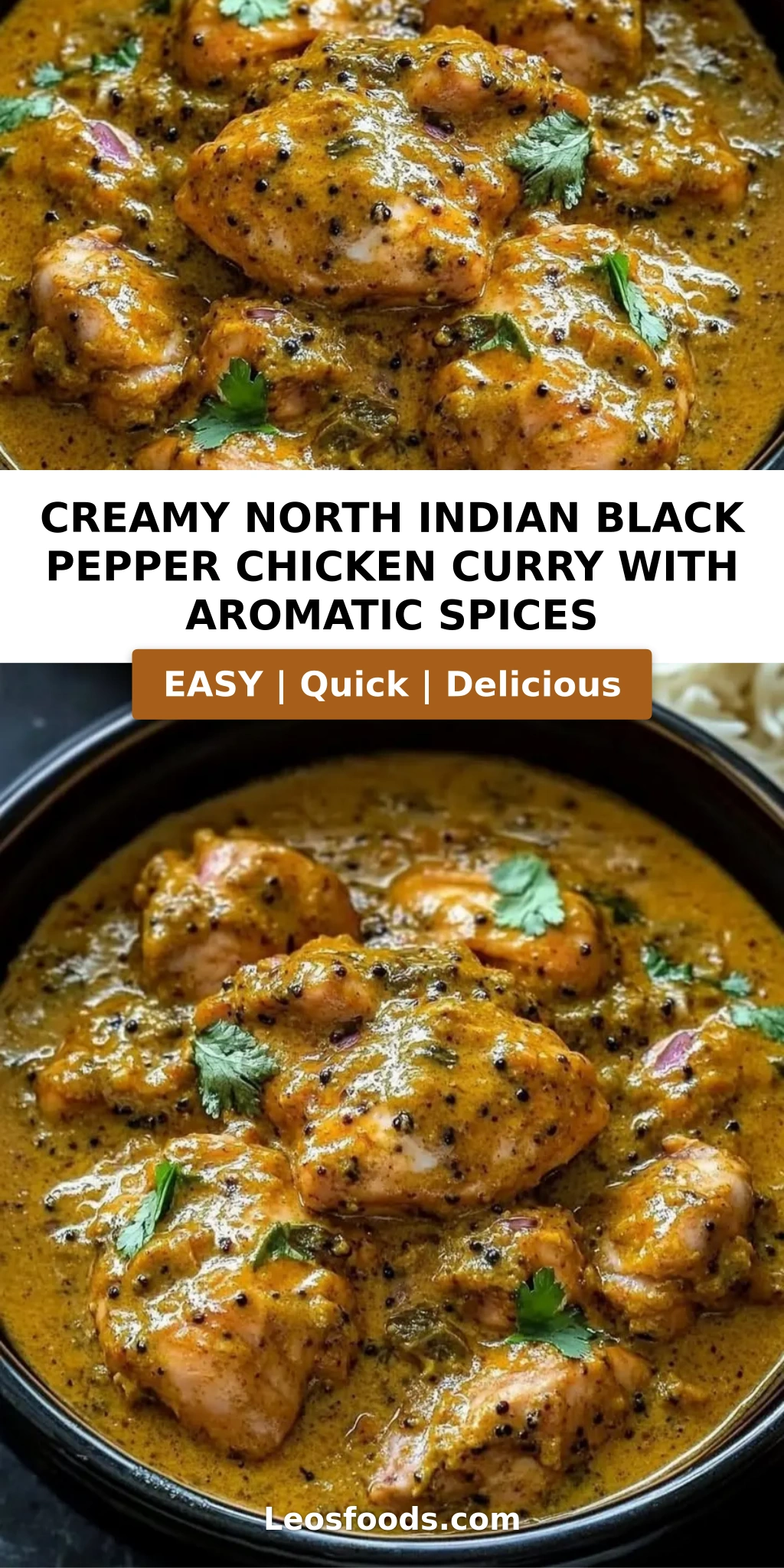 Creamy North Indian Black Pepper Chicken Curry with Aromatic Spices