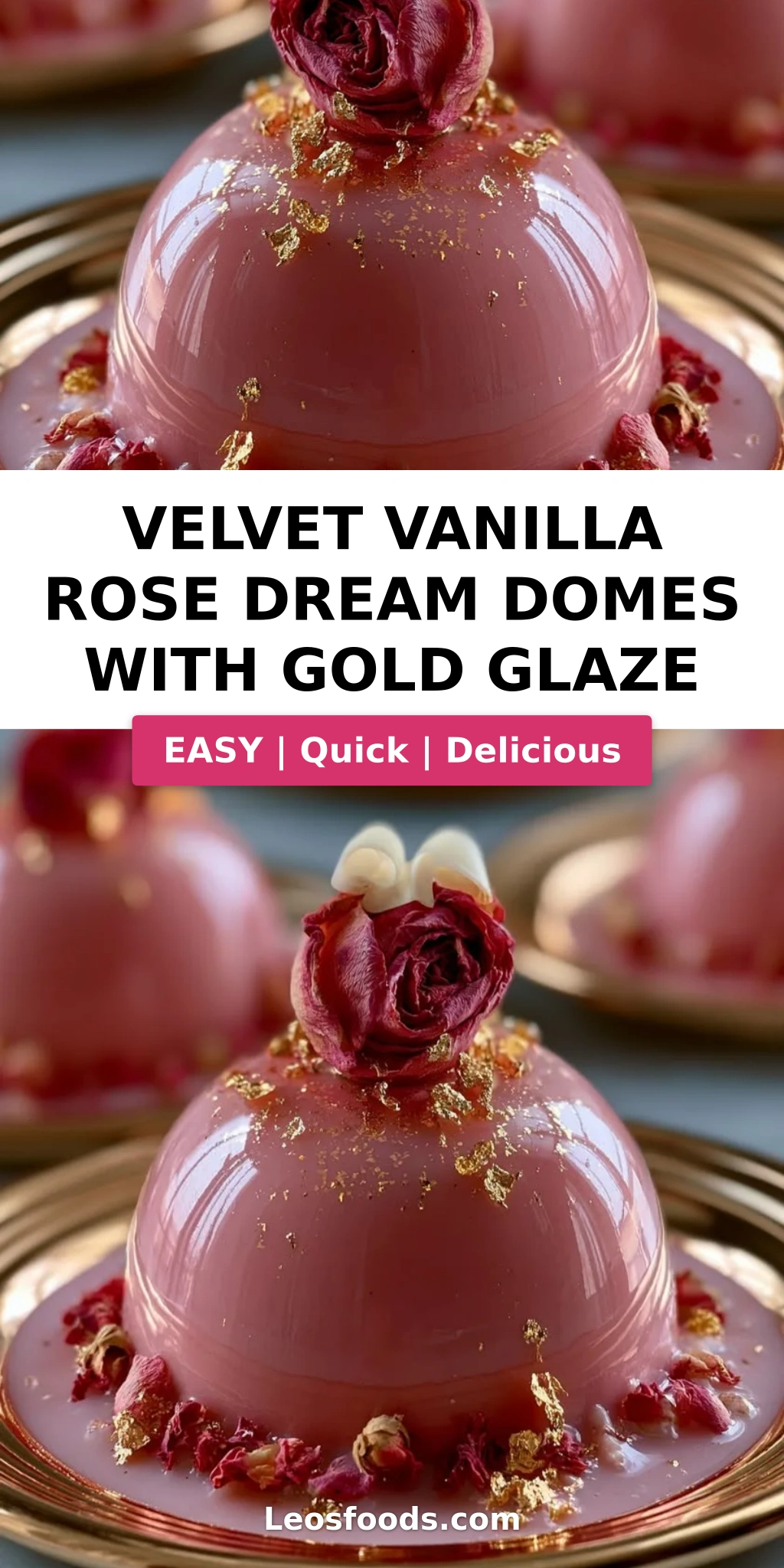 Velvet Vanilla Rose Dream Domes with Gold Glaze