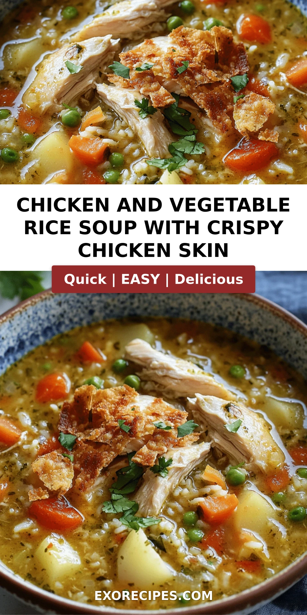 Chicken and Vegetable Rice Soup with Crispy Chicken Skin: Your Ultimate Comfort Bowl