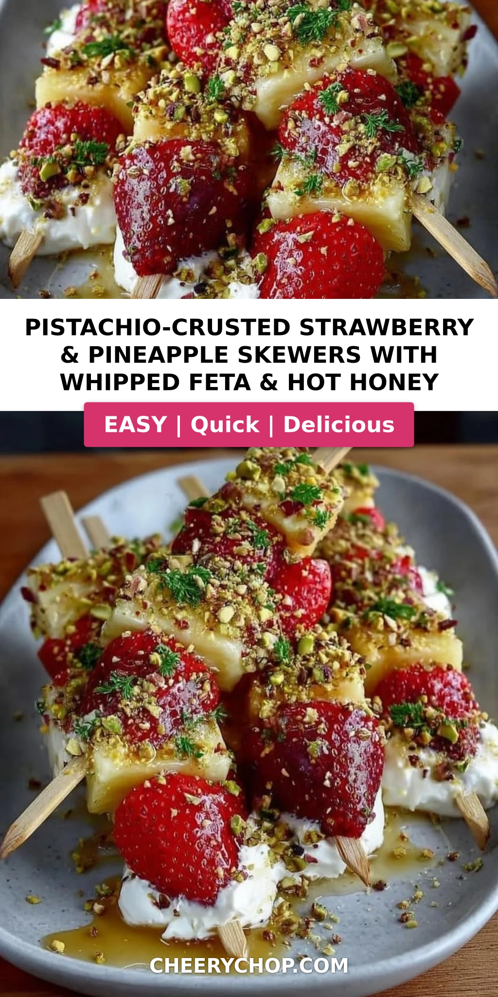 Pistachio-Crusted Strawberry & Pineapple Skewers with Whipped Feta & Hot Honey