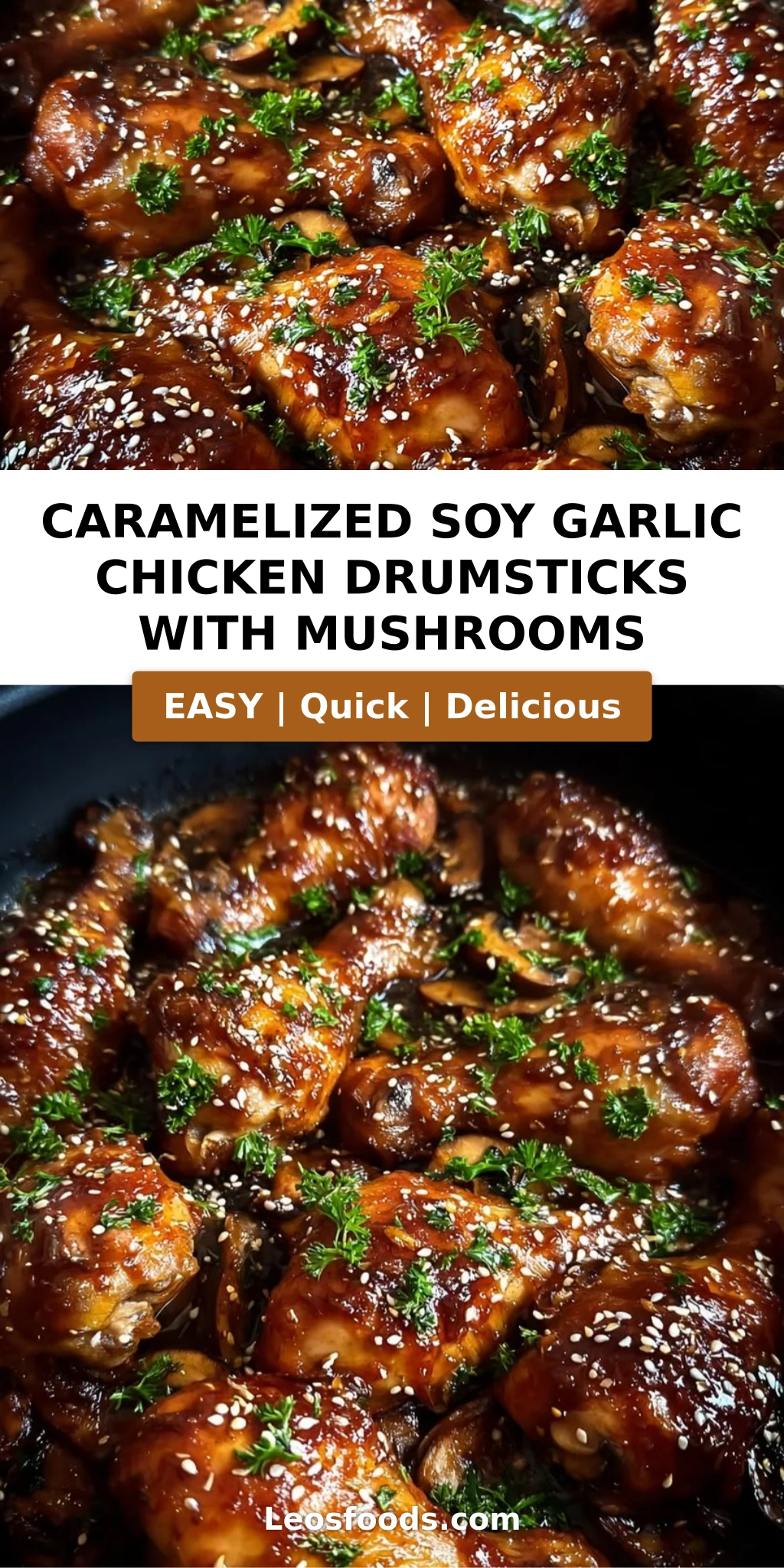 Caramelized Soy Garlic Chicken Drumsticks with Mushrooms