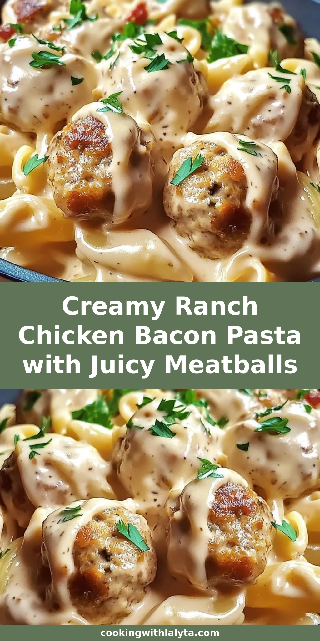 Creamy Ranch Chicken Bacon Pasta with Juicy Meatballs