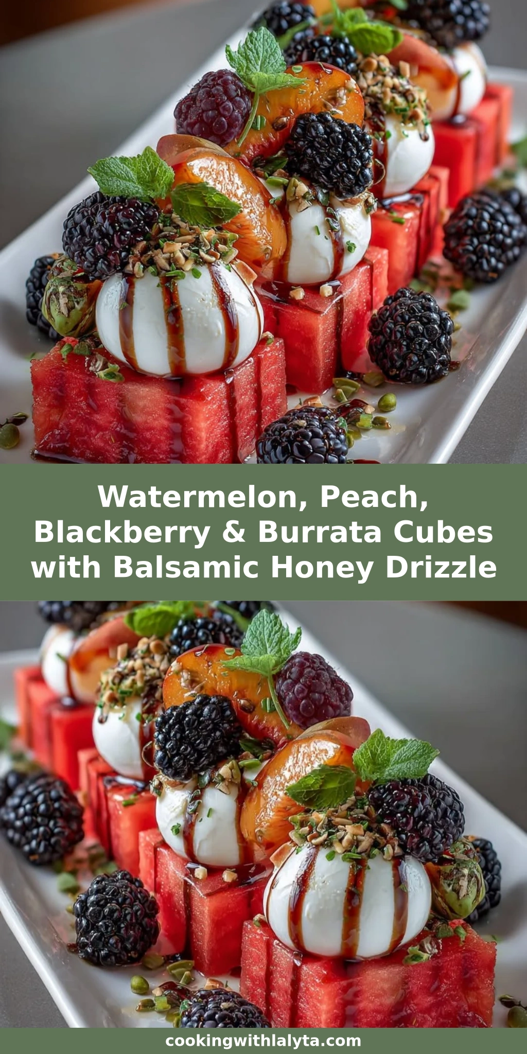 Watermelon, Peach, Blackberry & Burrata Cubes with Balsamic Honey Drizzle