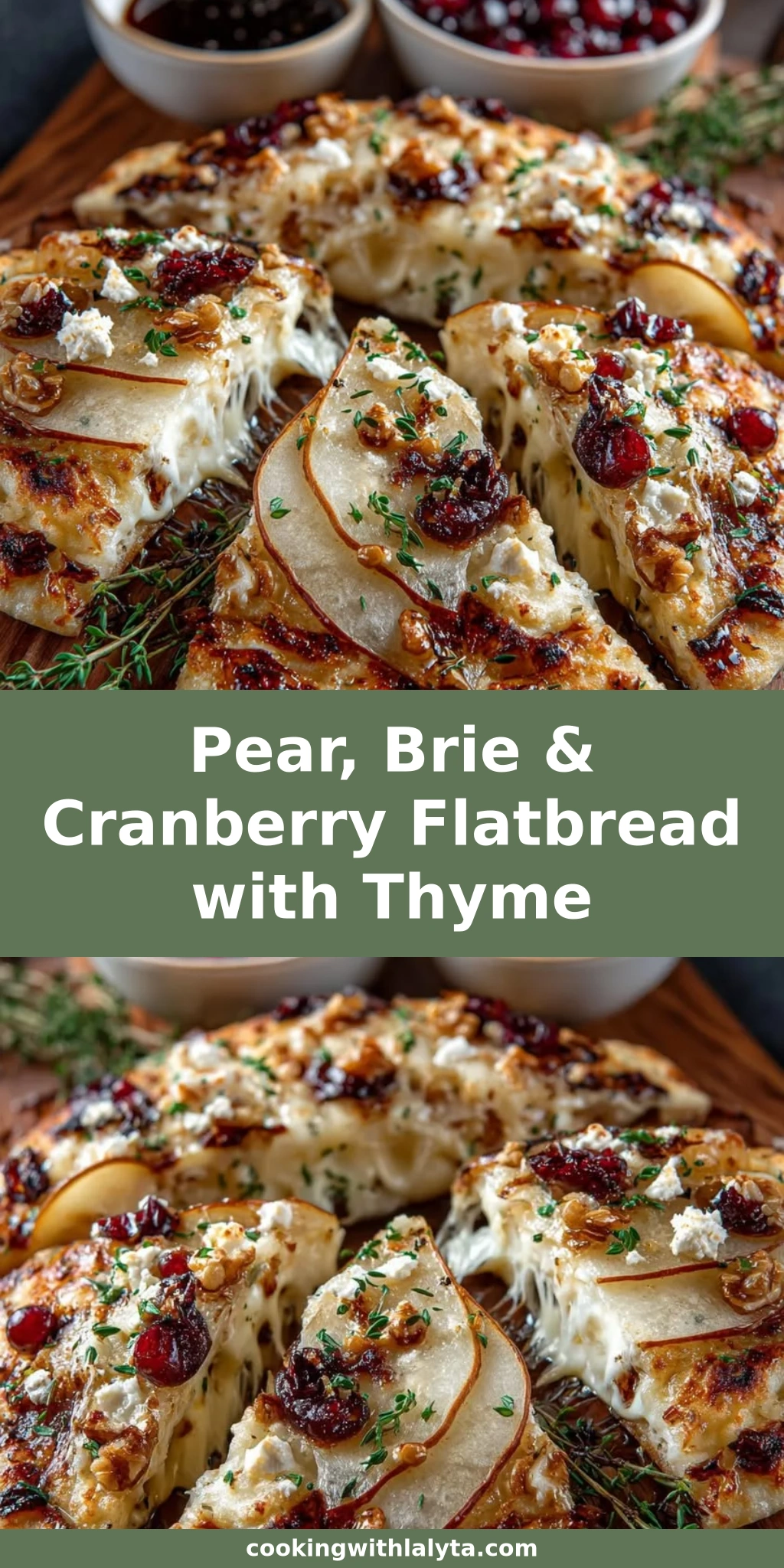 Pear, Brie & Cranberry Flatbread with Thyme
