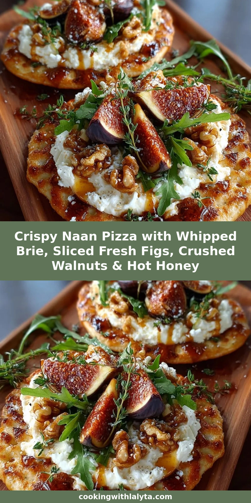 Crispy Naan Pizza with Whipped Brie, Sliced Fresh Figs, Crushed Walnuts & Hot Honey