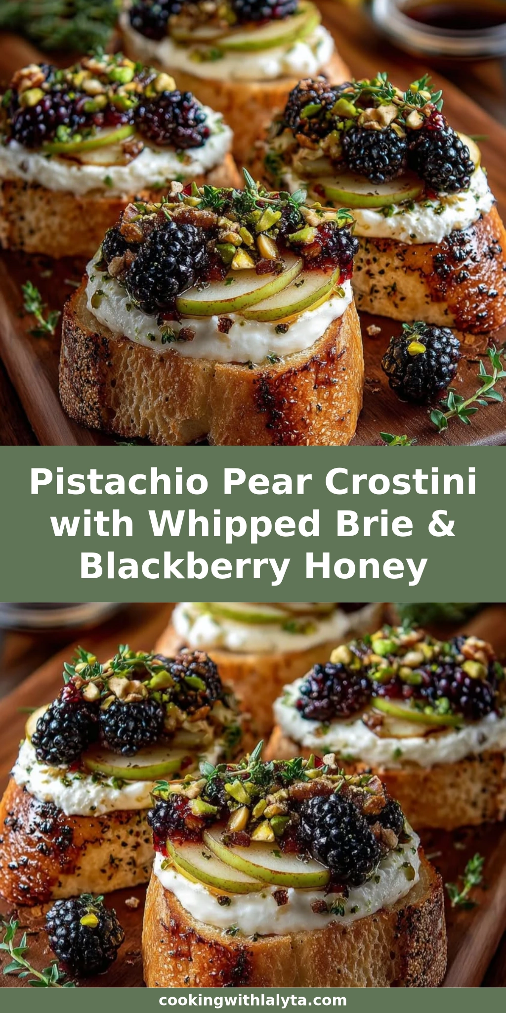 Pistachio Pear Crostini with Whipped Brie & Blackberry Honey