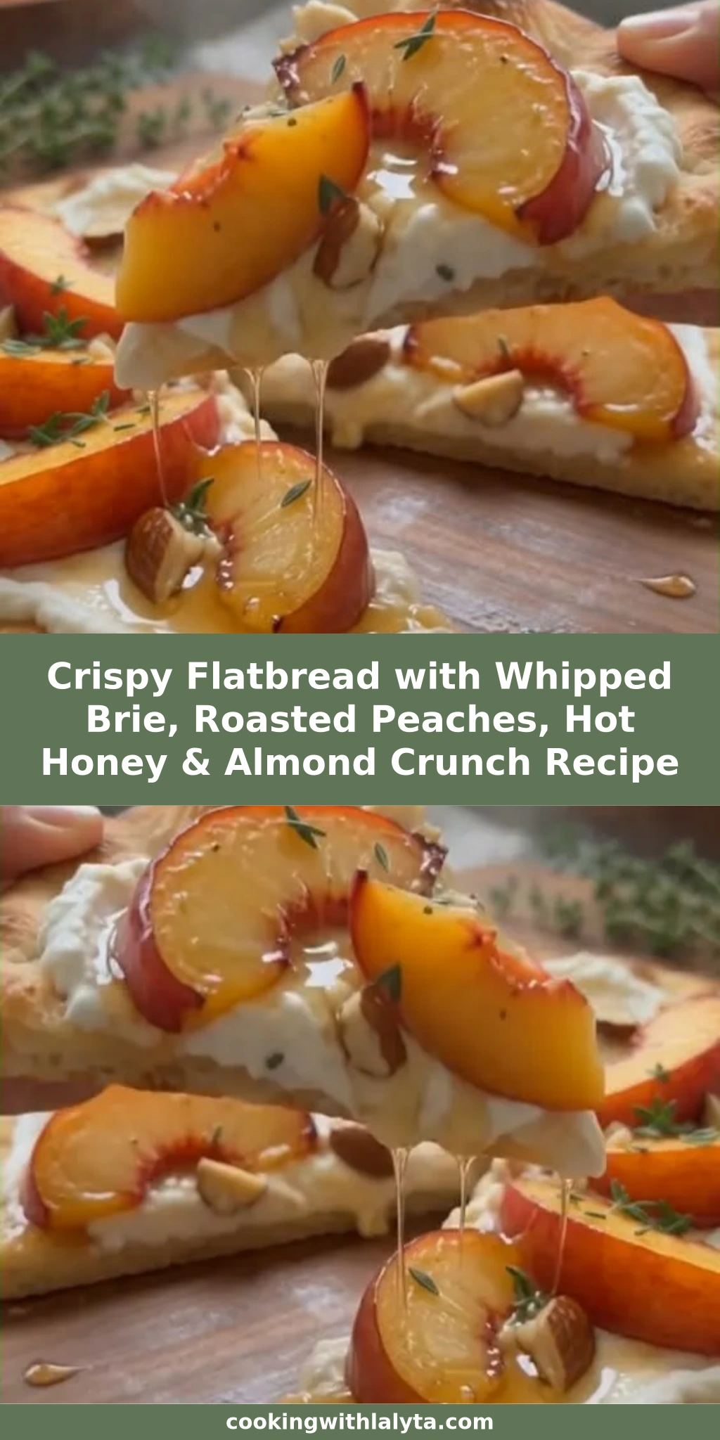 Crispy Flatbread with Whipped Brie, Roasted Peaches, Hot Honey & Almond Crunch Recipe