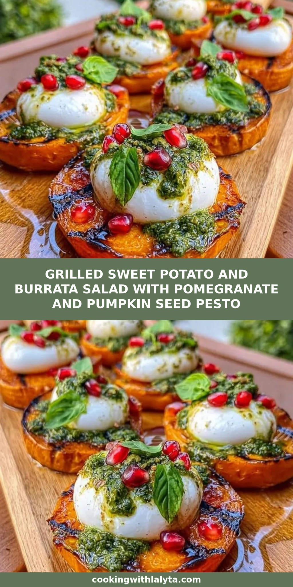 GRILLED SWEET POTATO AND BURRATA SALAD WITH POMEGRANATE AND PUMPKIN SEED PESTO