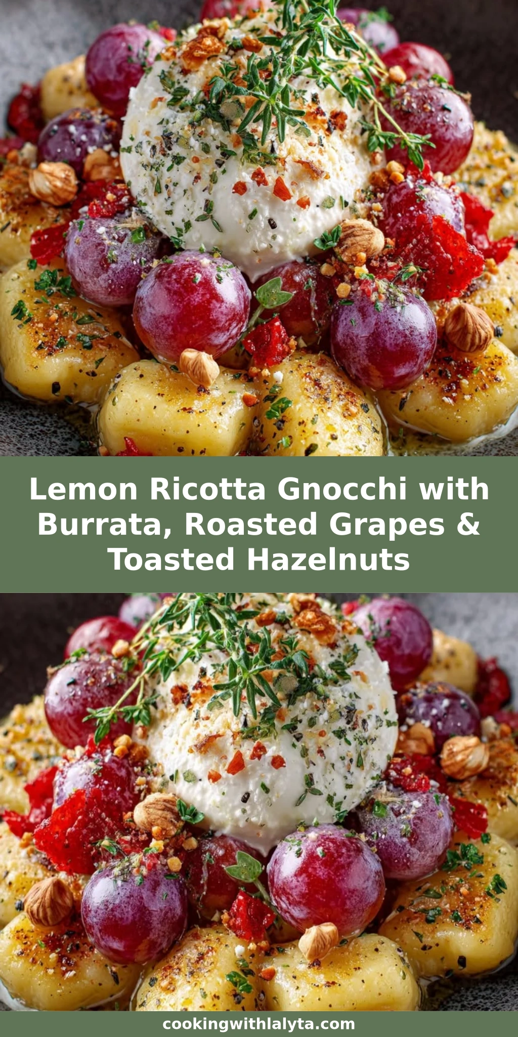 Lemon Ricotta Gnocchi with Burrata, Roasted Grapes & Toasted Hazelnuts