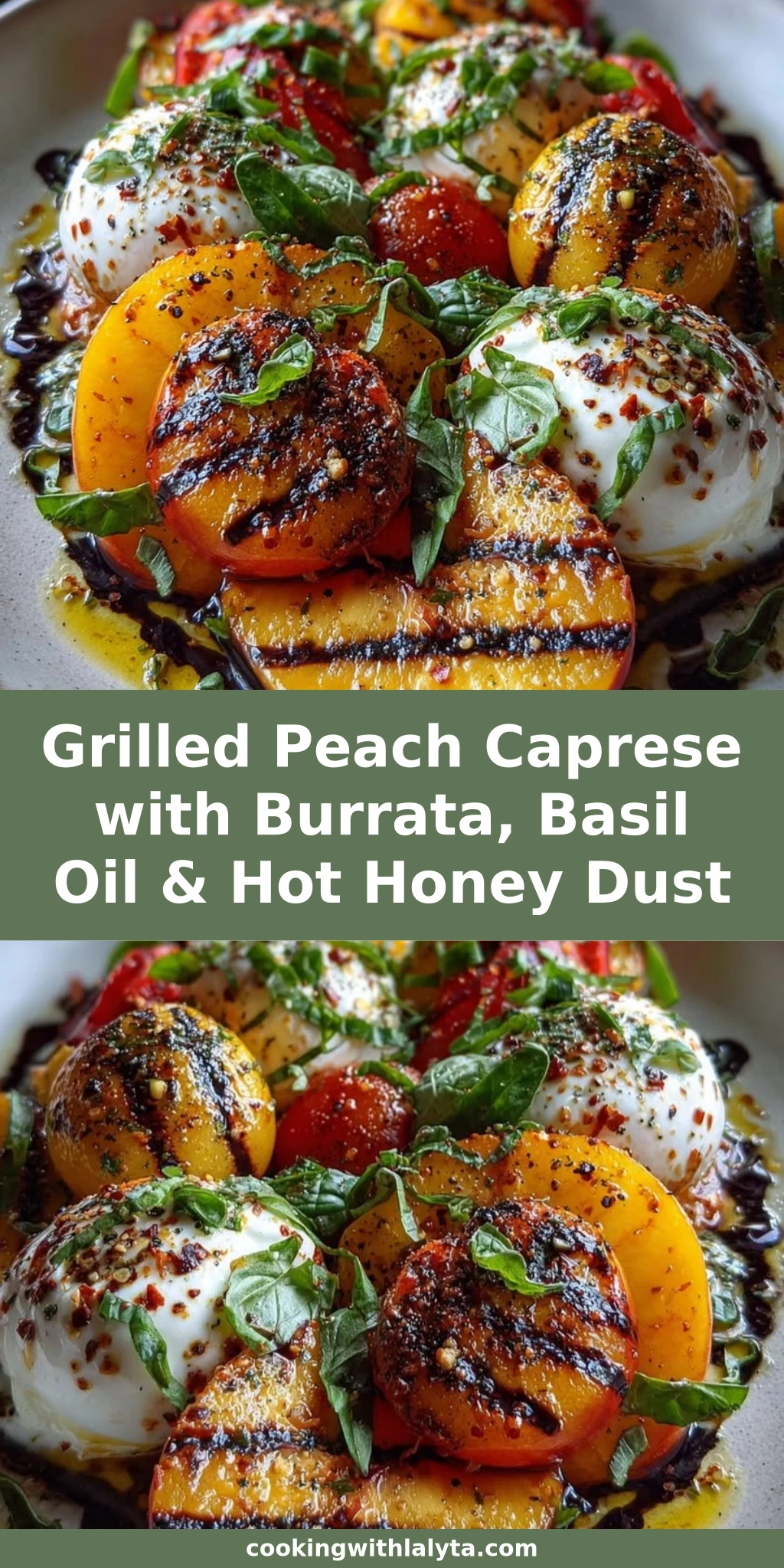 Grilled Peach Caprese with Burrata, Basil Oil & Hot Honey Dust