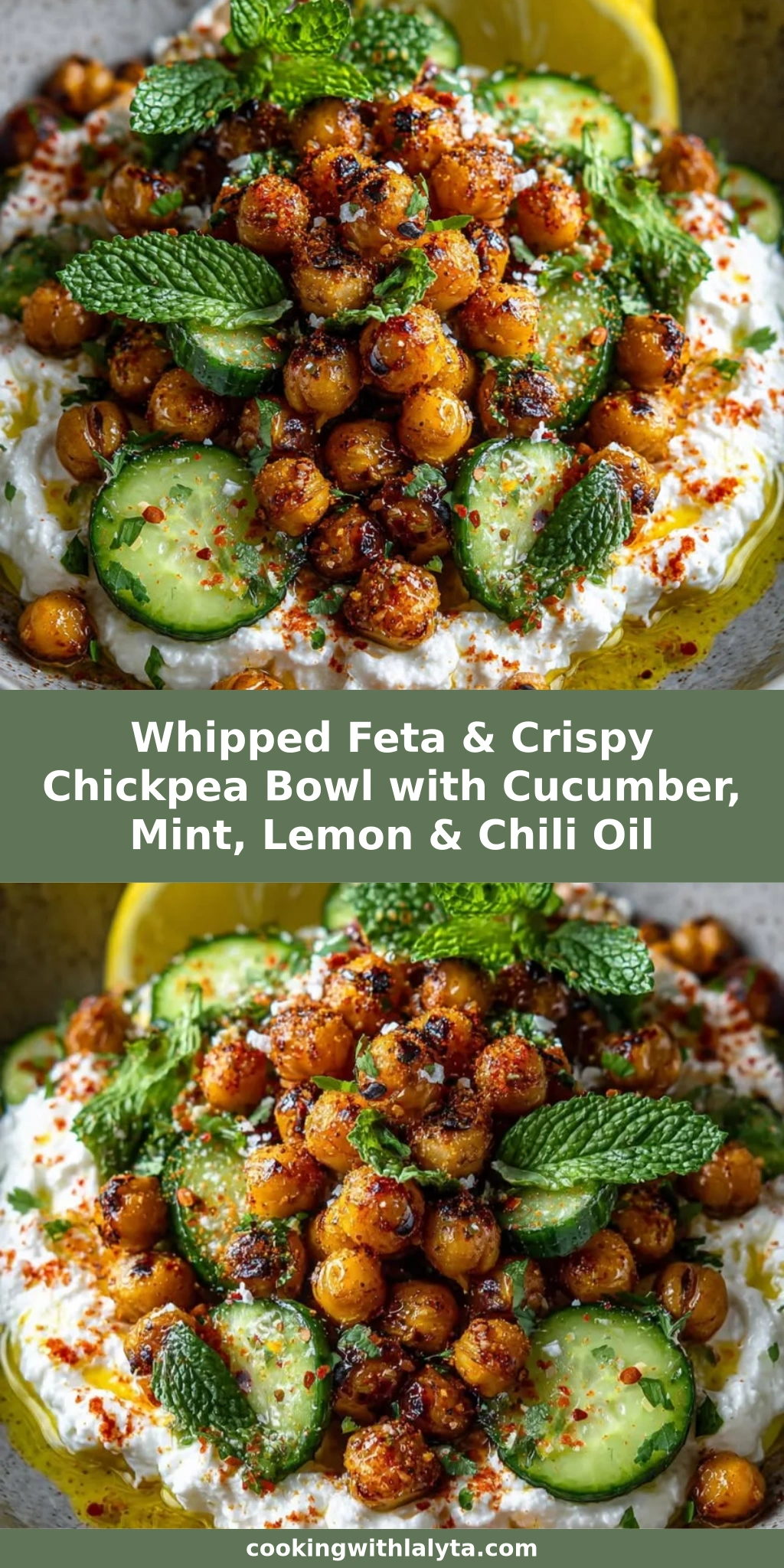 Whipped Feta & Crispy Chickpea Bowl with Cucumber, Mint, Lemon & Chili Oil