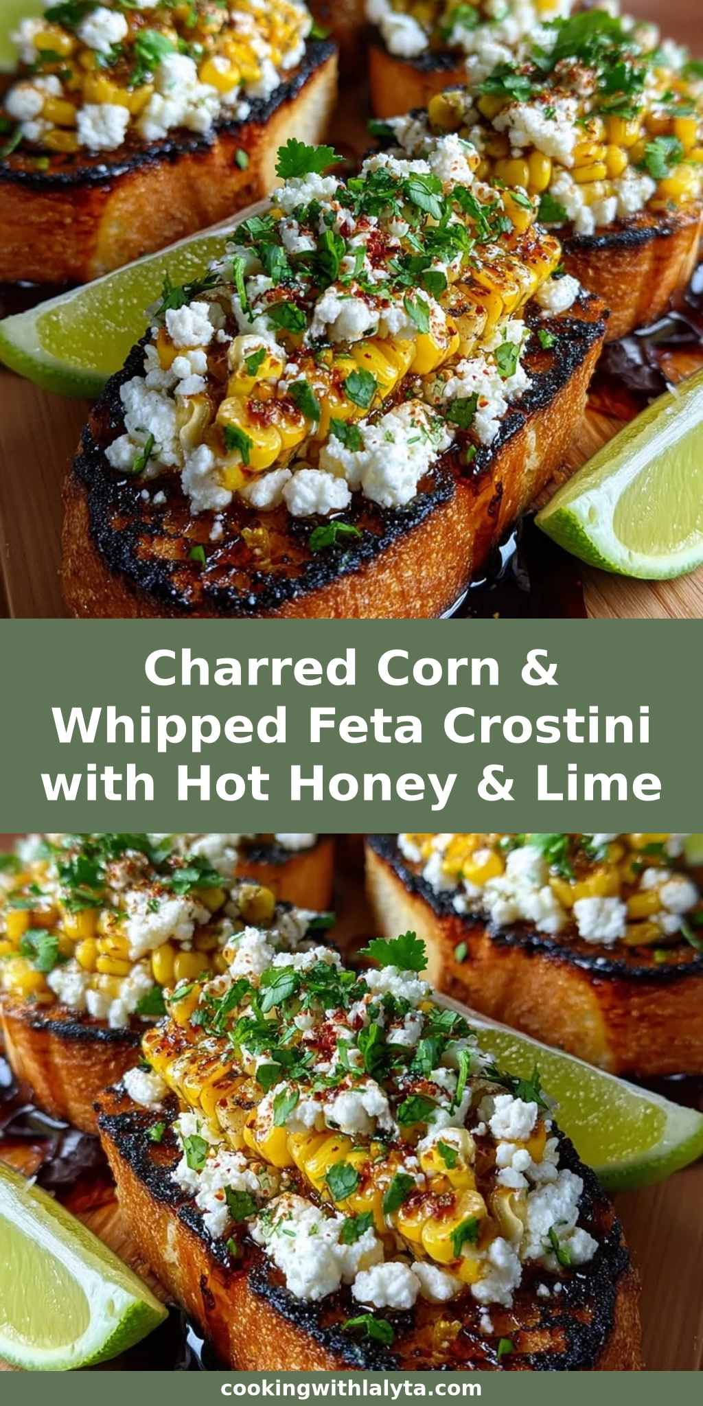 Charred Corn & Whipped Feta Crostini with Hot Honey & Lime