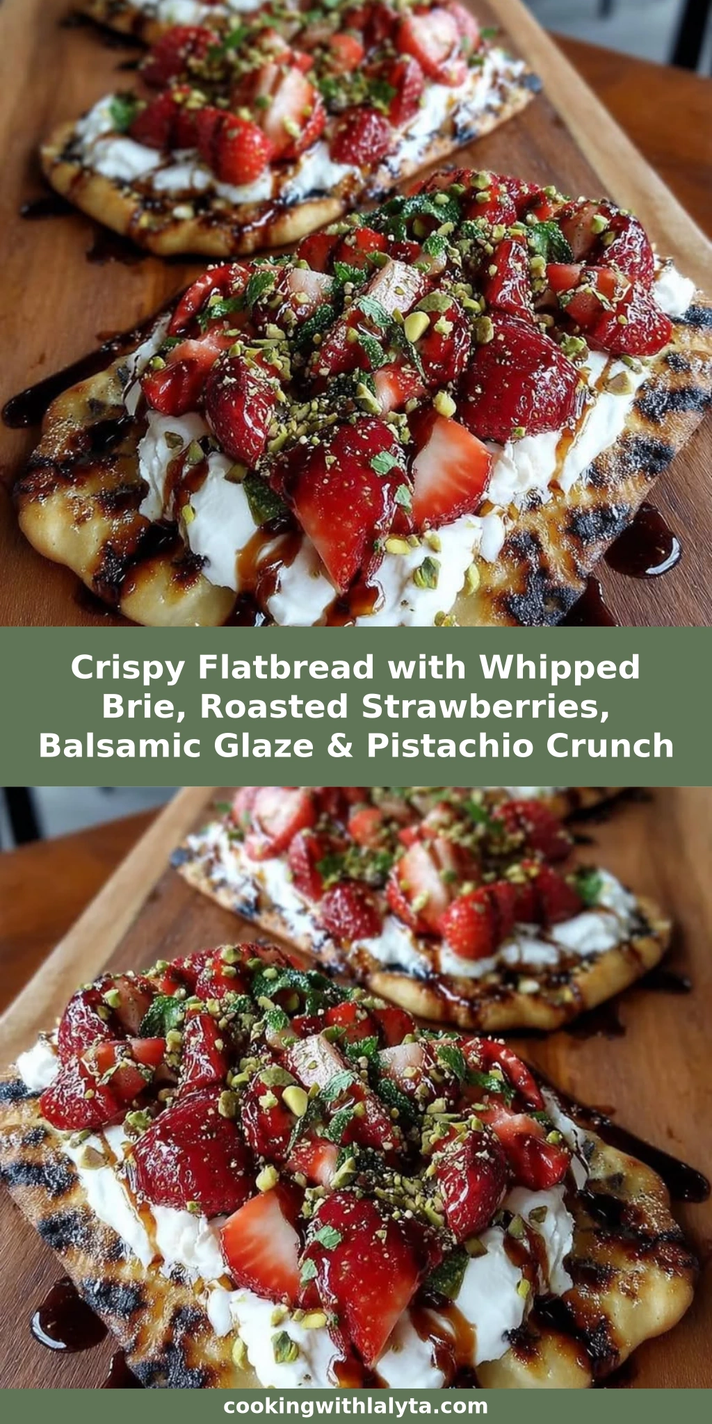 Crispy Flatbread with Whipped Brie, Roasted Strawberries, Balsamic Glaze & Pistachio Crunch