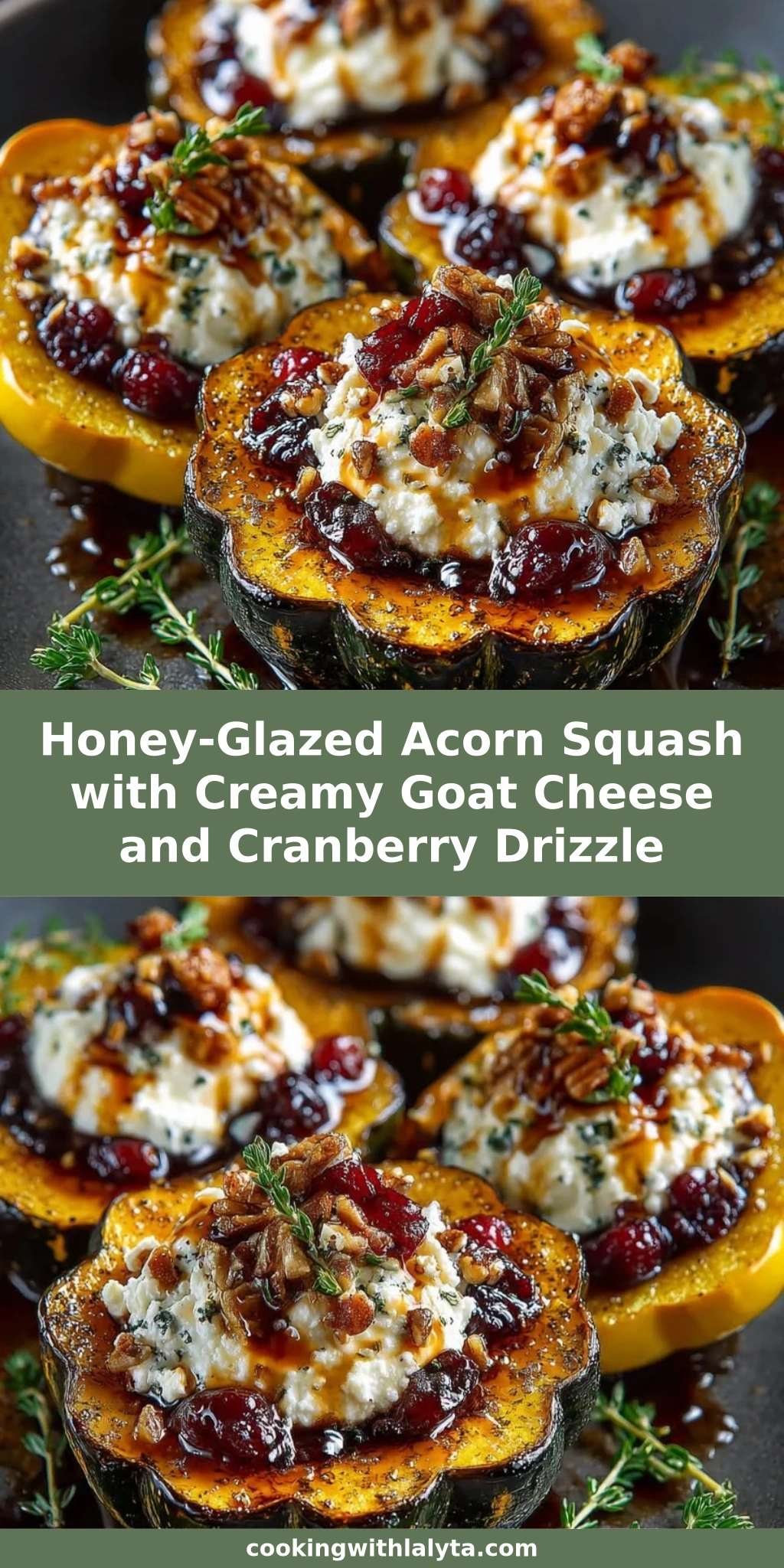 Honey-Glazed Acorn Squash with Creamy Goat Cheese and Cranberry Drizzle