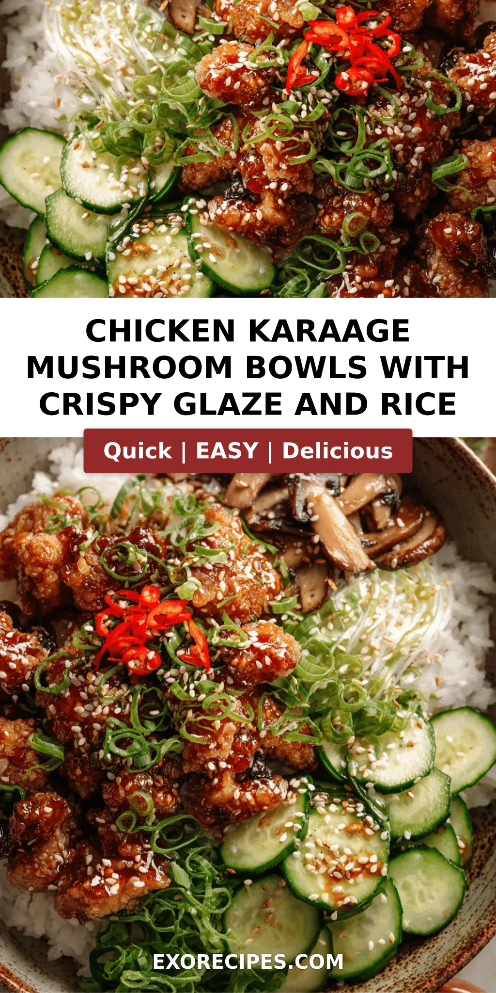 Chicken Karaage Mushroom Bowls With Crispy Glaze and Rice