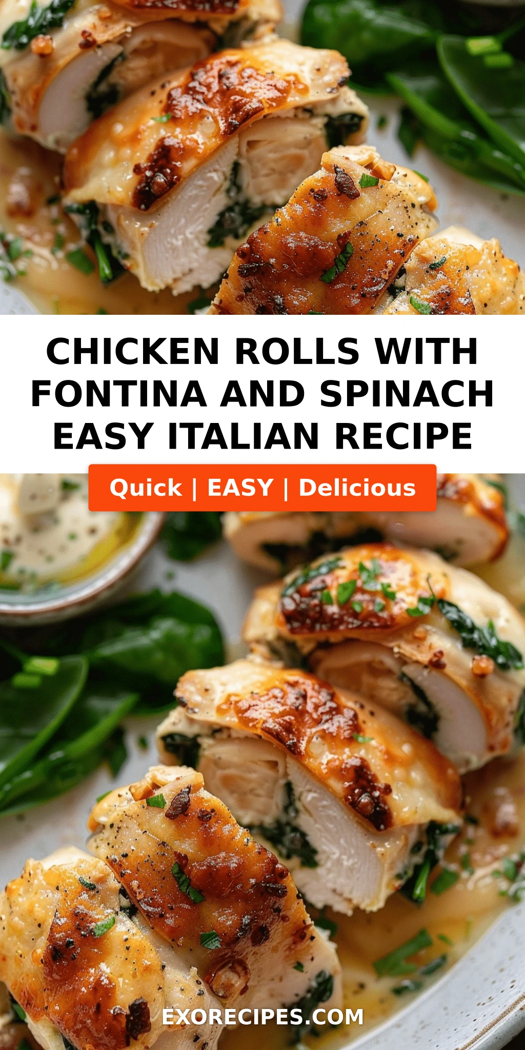 Chicken Rolls with Fontina and Spinach A Flavorful Italian Classic Youll Love